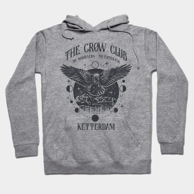 Six of Crows - Ketterdam Crow Club Hoodie by OutfittersAve